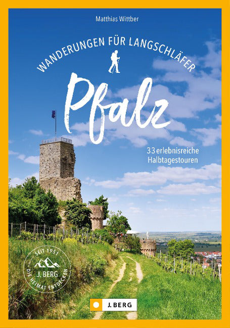 Pfalz Wanderungen für Langschläfer